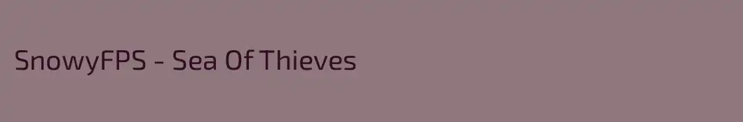 SnowyFPS - Sea Of Thieves 